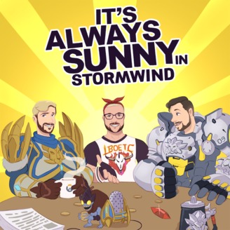 It’s Always Sunny in Stormwind!
