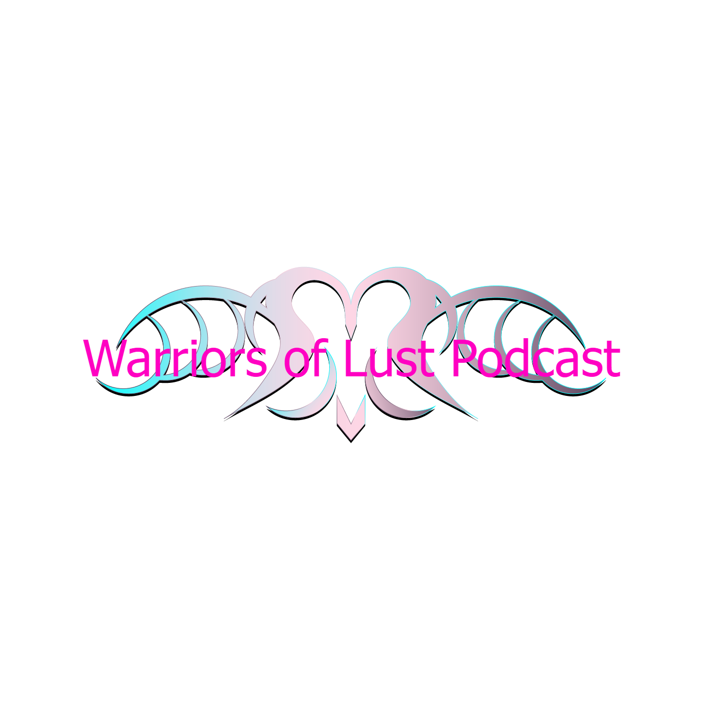 Warriors of Lust Podcast
