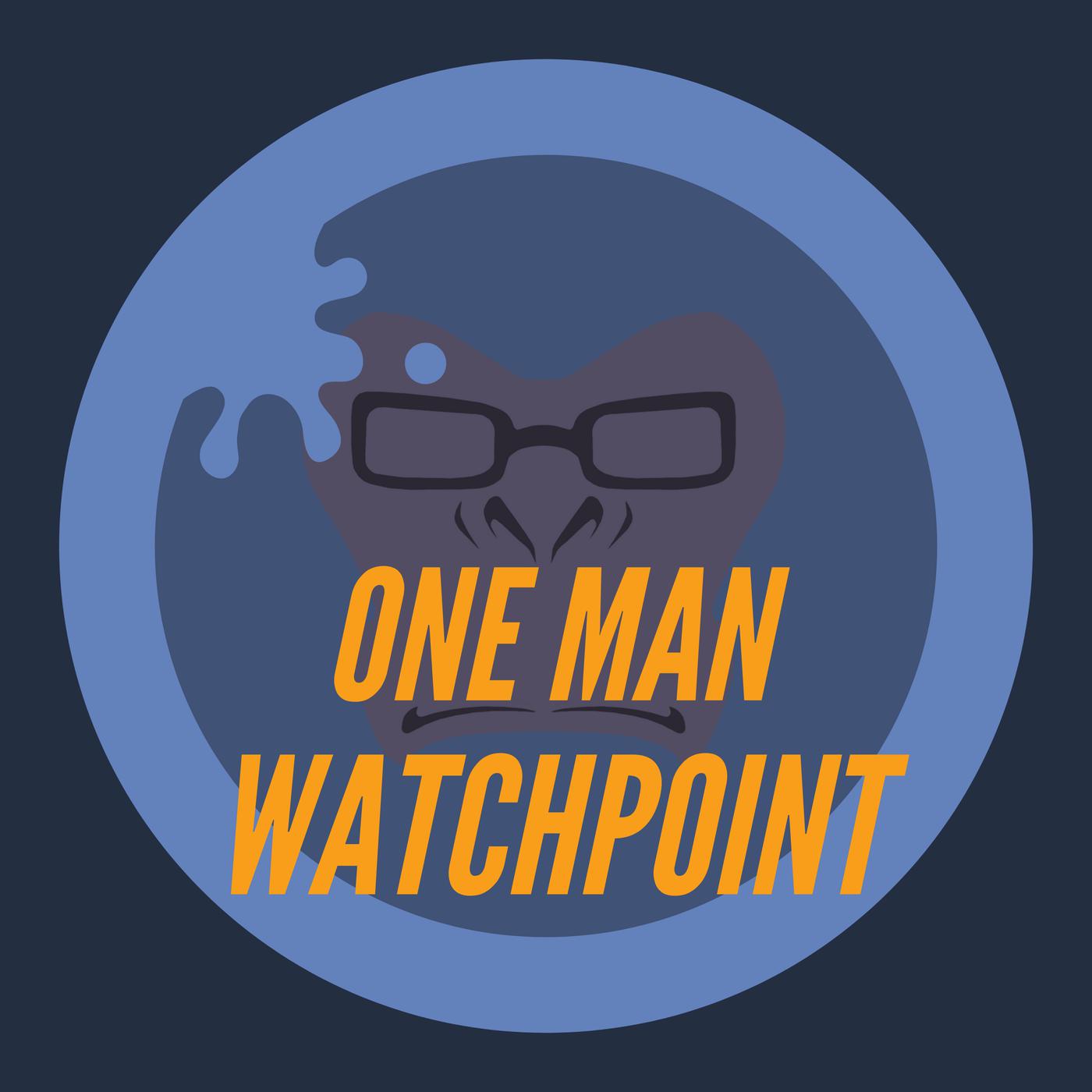 One Man Watchpoint