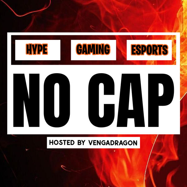No Cap Esports Show