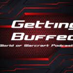 Getting Buffed – World of Warcraft